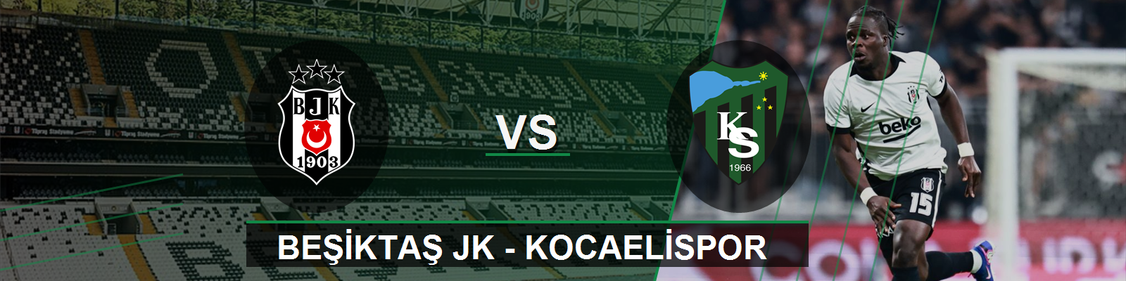 Beşiktaş JK - Kocaelispor