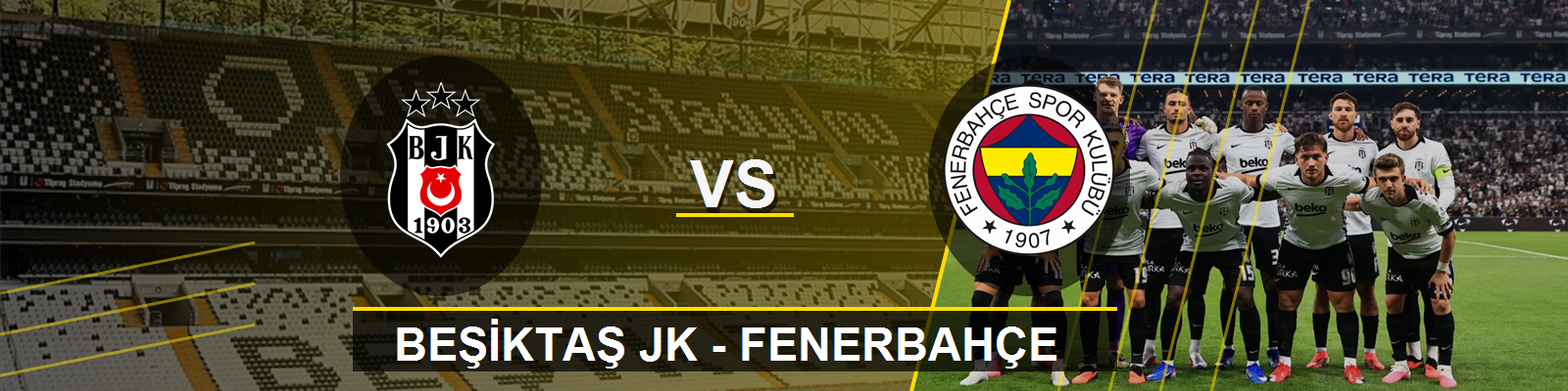 Beşiktaş JK - Fenerbahçe