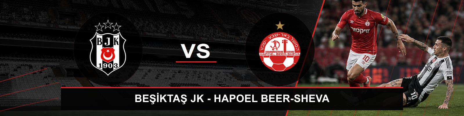 Beşiktaş JK - Hapoel Beer-Sheva