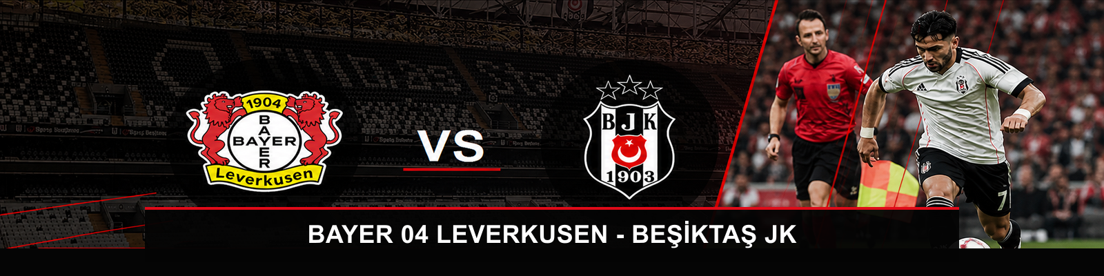 Bayer 04 Leverkusen - Beşiktaş JK