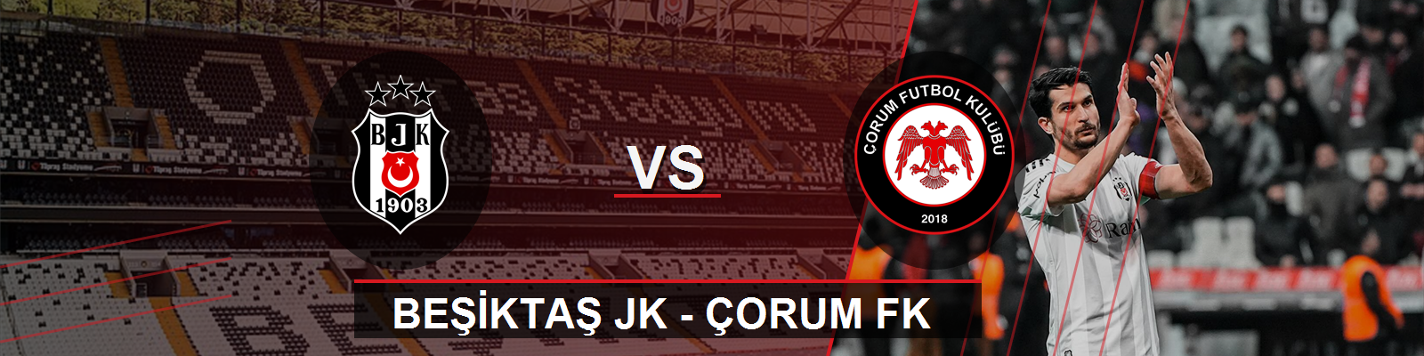 Beşiktaş JK - Çorum FK